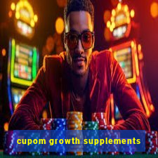 cupom growth supplements